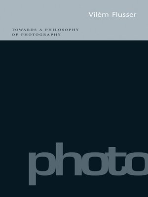 cover image of Towards a Philosophy of Photography